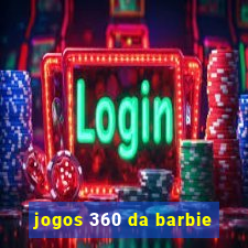 jogos 360 da barbie